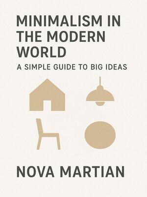 cover image of Minimalism in the Modern World